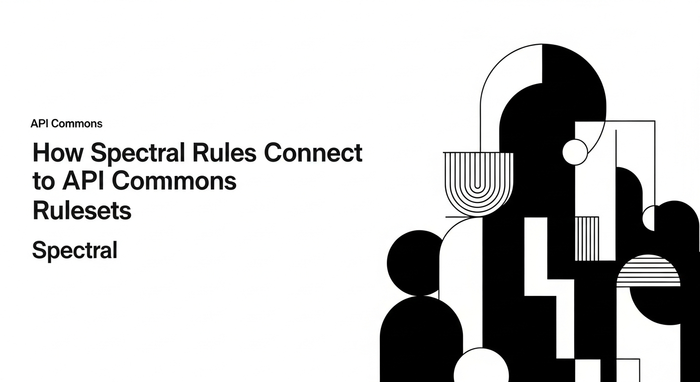 How Spectral Rules Connect to API Commons Rulesets